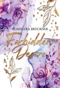 Forbidden Desire - Agnieszka Bruckner - ebook