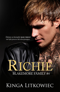 Richie. Blakemore Family. Tom 4 - Kinga Litkowiec - ebook
