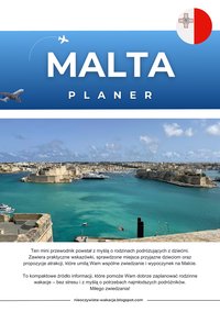 Malta Planer czyli mini przewodnik dla rodzin z dziećmi - Martyna Pawlak - ebook
