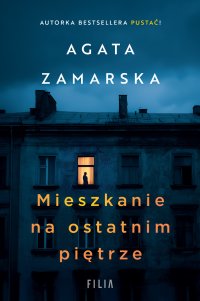 Mieszkanie na ostatnim piętrze - Agata Zamarska - ebook