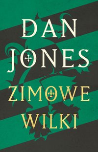 Zimowe wilki - Dan Jones - ebook