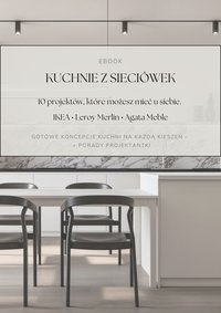 KUCHNIE Z SIECIÓWEK – 10 projektów, które możesz mieć u siebie - Wiktoria Gomułka - ebook