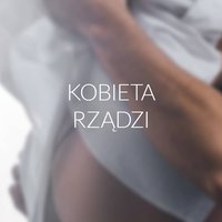 Kobieta rządzi - Lana Laskowska - audiobook