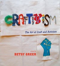 Craftivism [DRM] - Betsy Greer - ebook