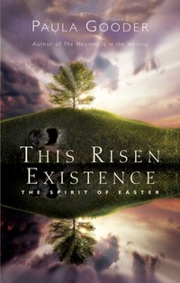 This Risen Existence [DRM] - Paula Gooder - ebook