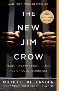 New Jim Crow [DRM] - Michelle Alexander - ebook
