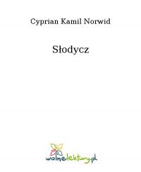 Słodycz - Cyprian Kamil Norwid - ebook