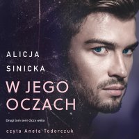 W jego oczach - Alicja Sinicka - audiobook