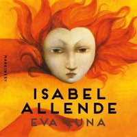 Eva Luna - Isabel Allende - audiobook