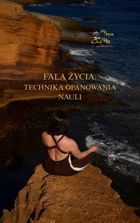 Fala życia technika opanowania nauli - Viktoriia Savytska - ebook