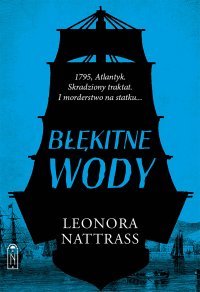 Czarna Kropla. Tom 2. Błękitne wody - Leonora Nattrass - ebook