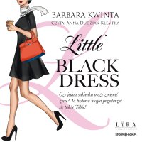 Little Black Dress - Barbara Kwinta - audiobook