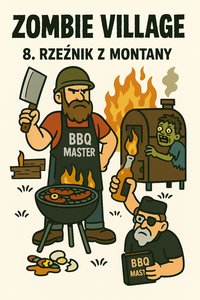 Zombie Village: 8. Rzeźnik z Montany - Przemysław Nowak - ebook