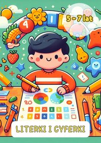 Literki i cyferki 5–7 lat. Zeszyt ćwieczeń. - Max Click - ebook