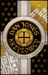 Krzyżowcy - Dan Jones - ebook