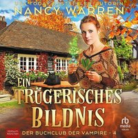 Ein trügerisches Bildnis - Nancy Warren - audiobook