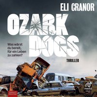 Ozark Dogs - Eli Cranor - audiobook
