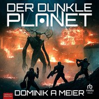 Der Dunkle Planet - Dominik A. Meier - audiobook