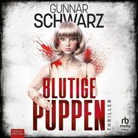 Blutige Puppen - Gunnar Schwarz - audiobook