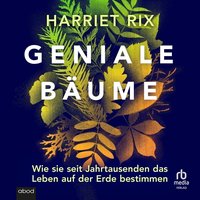 Geniale Bäume - Harriet Rix - audiobook