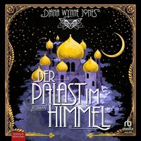 Der Palast im Himmel - Diana Wynne Jones - audiobook