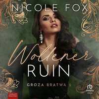 Wollener Ruin - Nicole Fox - audiobook