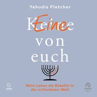 (K)eine von euch - Yehudis Fletcher - audiobook