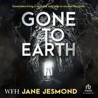 Gone to Earth - Jane Jesmond - audiobook