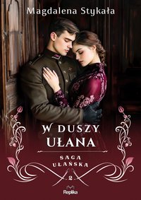 W duszy ułana - Magdalena Stykała - ebook