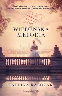 Wiedeńska melodia - Paulina Rabczak - ebook