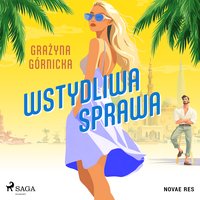 Wstydliwa sprawa - Grażyna Górnicka - audiobook