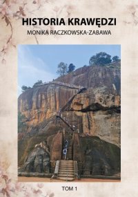 Historia Krawędzi. Tom 1 - Monika Raczkowska-Zabawa - ebook