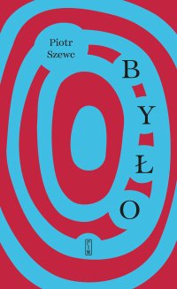 Było - Piotr Szewc - ebook