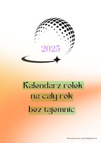 2025 Kalendarz rolek na cały rok bez tajemnic - Małgorzata Kotrys Gruhlke - ebook