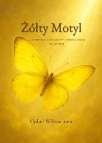 Żółty Motyl - Coliel Wilwarinen - ebook