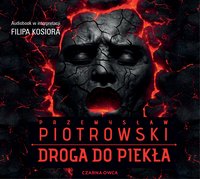 Droga do piekła - Przemysław Piotrowski - audiobook