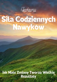 Siła Codziennych Nawyków - Konrad Sabik - ebook