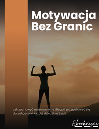 Motywacja Bez Granic - Konrad Sabik - ebook