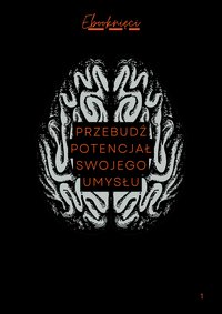 Przebudź Potencjał Swojego Umysłu - Konrad Sabik - ebook