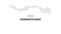 Spiker Nieśmiertelność - Andrzej Spiker - ebook
