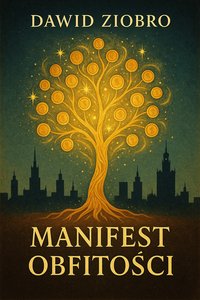 Manifest Obfitości - Dawid Ziobro - ebook