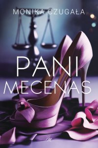 Pani Mecenas - Monika Czugała - ebook