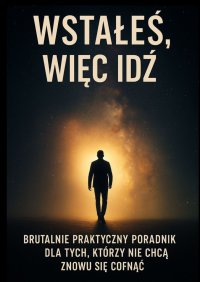 Wstałeś, więc idź - Elion - ebook