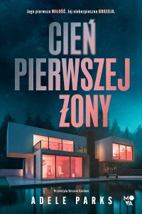 Cień pierwszej żony - Adele Parks - ebook