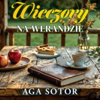 Wieczory na werandzie - Aga Sotor - audiobook