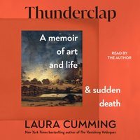 Thunderclap - Laura Cumming - audiobook