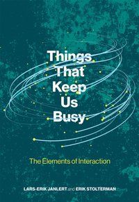 Things That Keep Us Busy [DRM] - Erik Stolterman - ebook