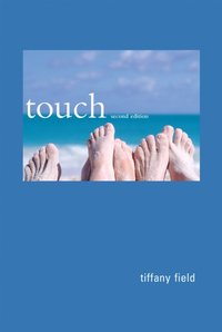 Touch, second edition [DRM] - Tiffany Field - ebook