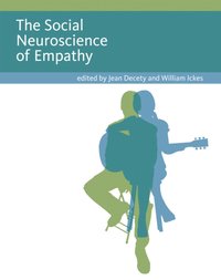Social Neuroscience of Empathy [DRM] - Jean Decety - ebook