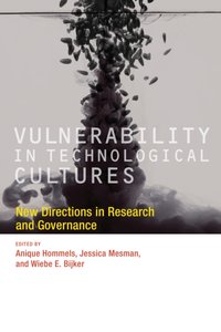 Vulnerability in Technological Cultures [DRM] - Wiebe E. Bijker - ebook